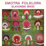Альбом Smotra Folklora - Slavonski Brod слушать онлайн плюс 